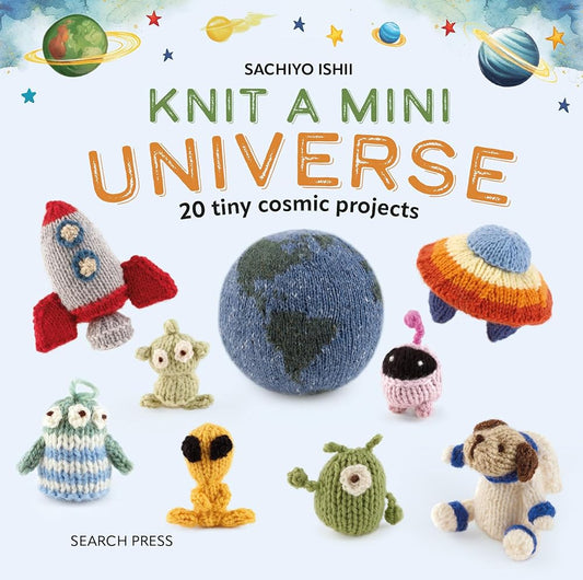 Knit a Mini Universe: 20 tiny cosmic creatures to knitComments cover image