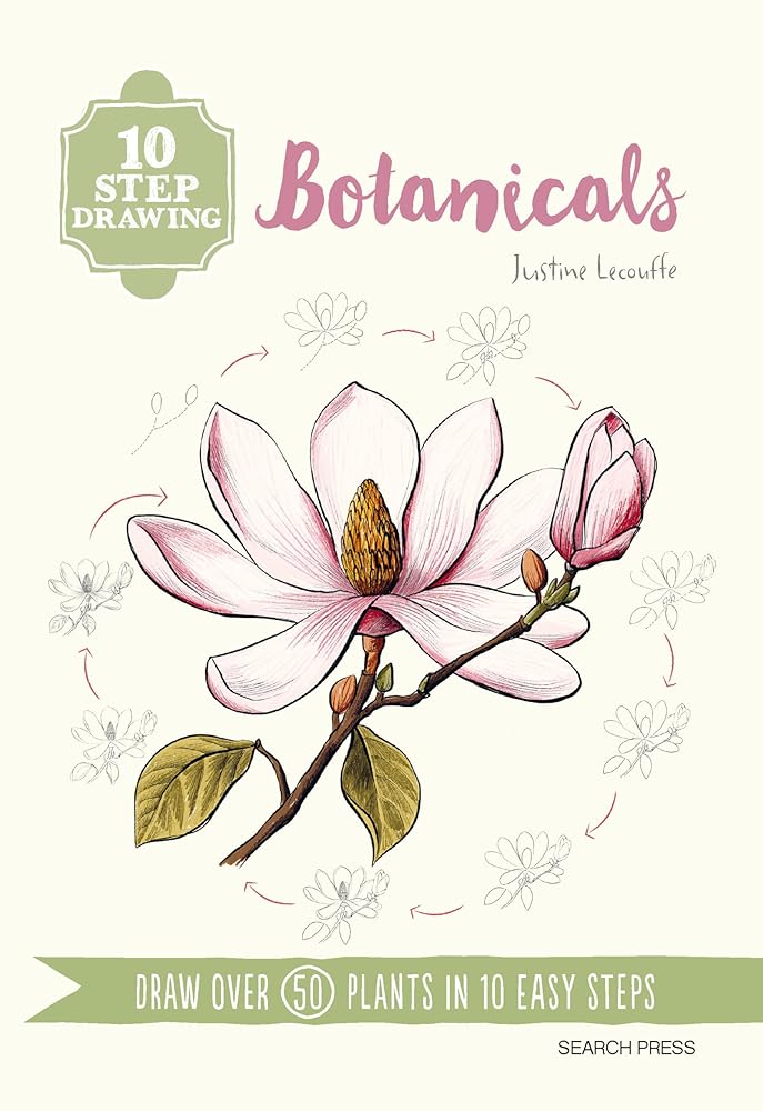 10 Step Drawing: Botanicals: Draw over 50 plants in 10 easy steps cover image