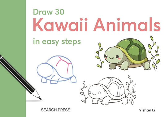 Draw 30: Kawaii Animals: in easy steps cover image