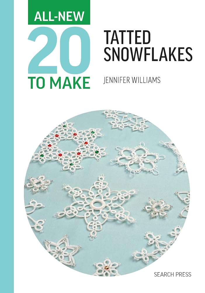 All-New Twenty To Make: Tatted Snowflakes (All New 20 to Make) cover image
