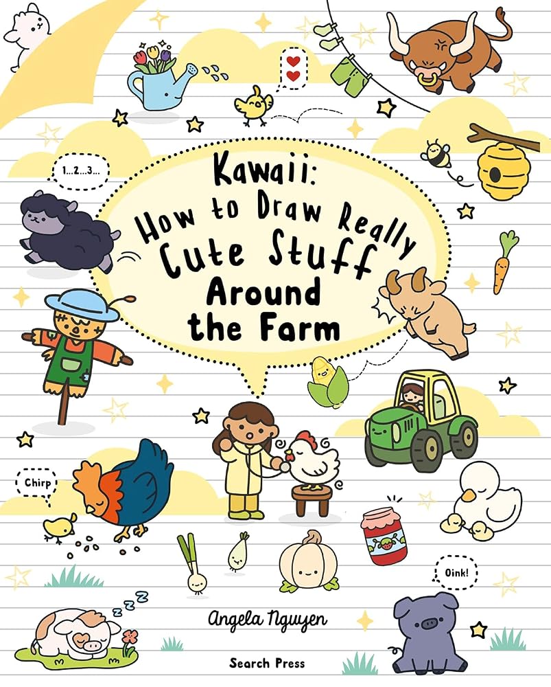 Kawaii: How to Draw Really Cute Stuff Around the Farm cover image