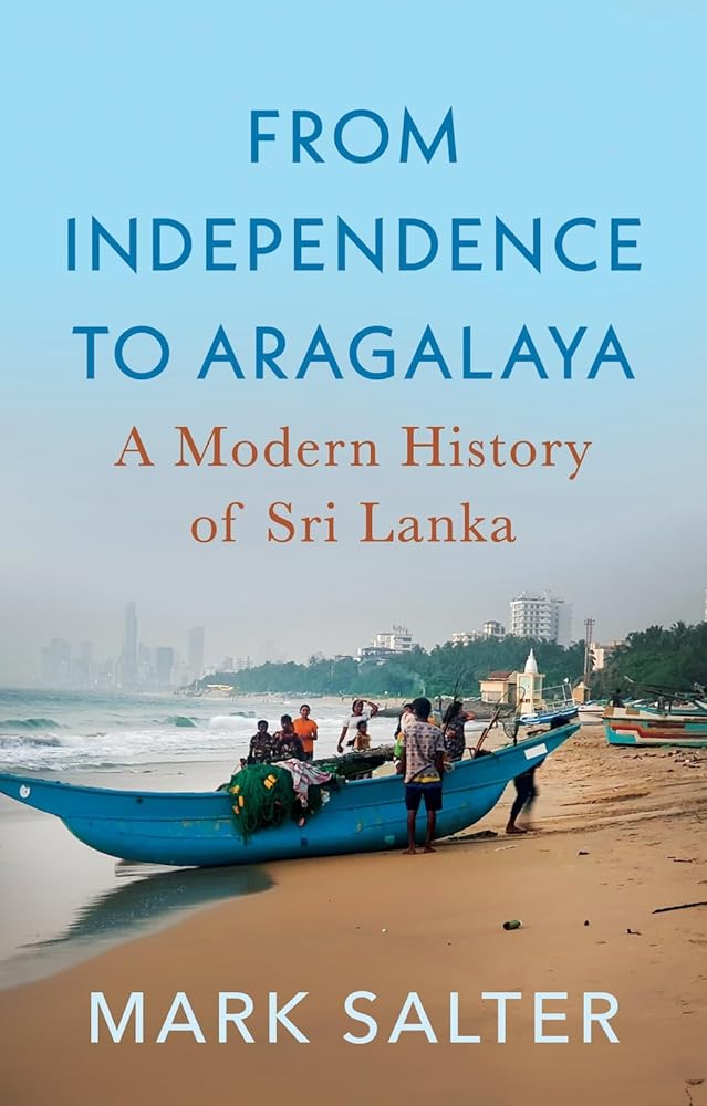 From Independence to Aragalaya: A Modern History of Sri Lanka cover image