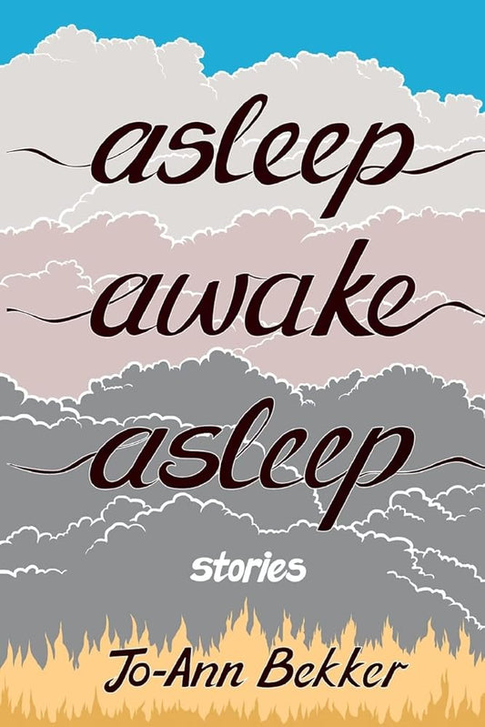 Asleep Awake Asleep: Stories cover image