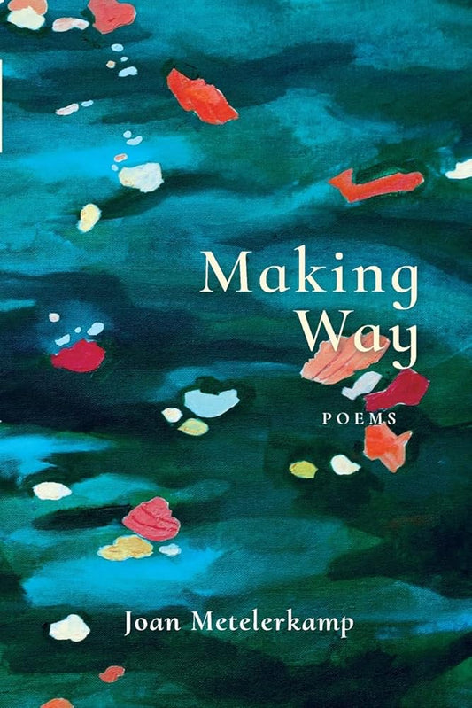 Making Way: Poems cover image