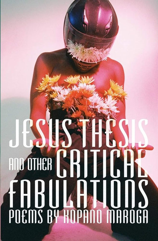 Jesus Thesis and Other Critical Fabulations cover image