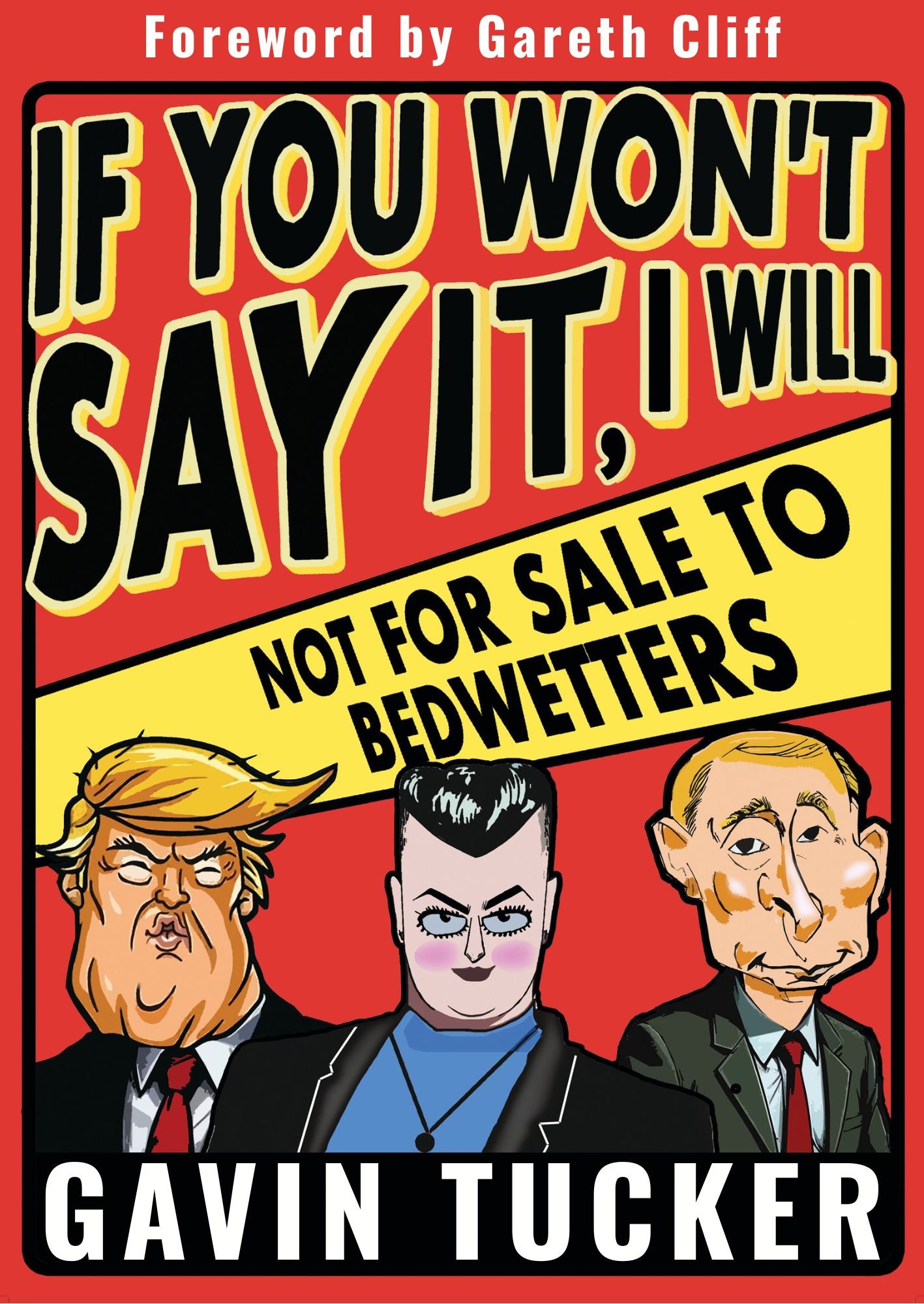 If You Won’t Say It, I Will