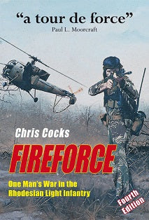 Fireforce: One Man's War in The Rhodesian Light Infantry