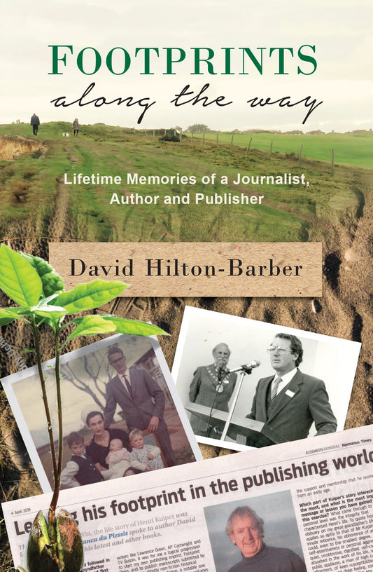 Footprints Along the Way: Lifetime Memories of a Journalist, Author and Publisher