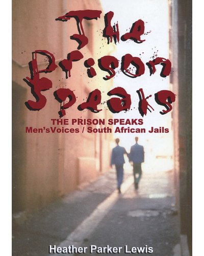 The Prison Speaks