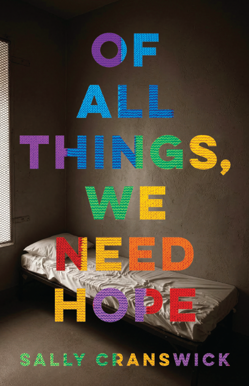 Of All Things, We Need Hope