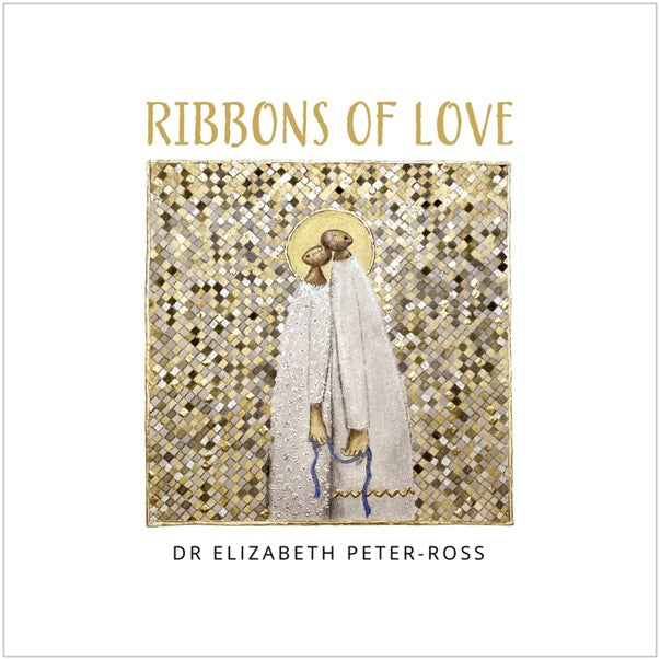 Ribbons of Love: A Book of Marriage Themes, Blessings and Art