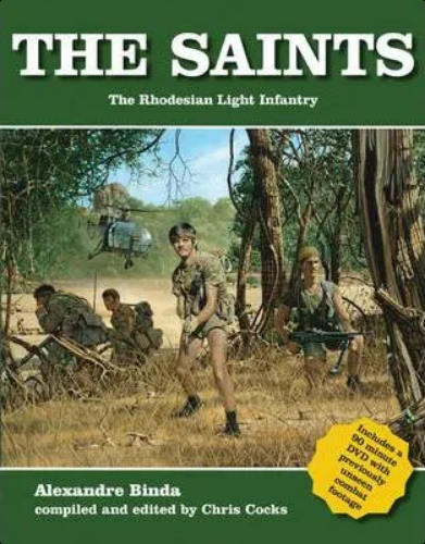 The Saints: The Rhodesian Light Infantry