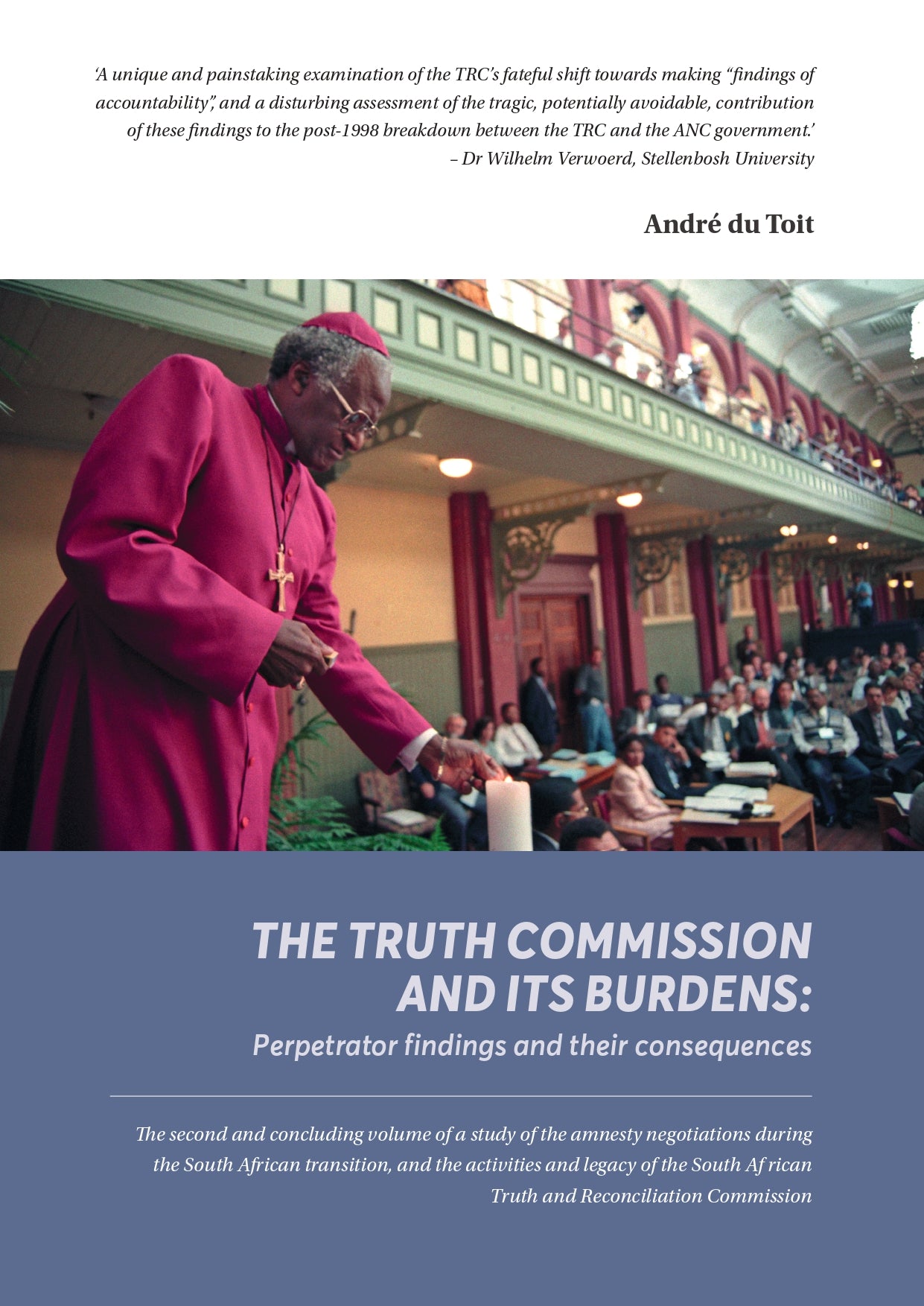 The Truth Commission and its Burdens: Perpetrator findings and their consequences