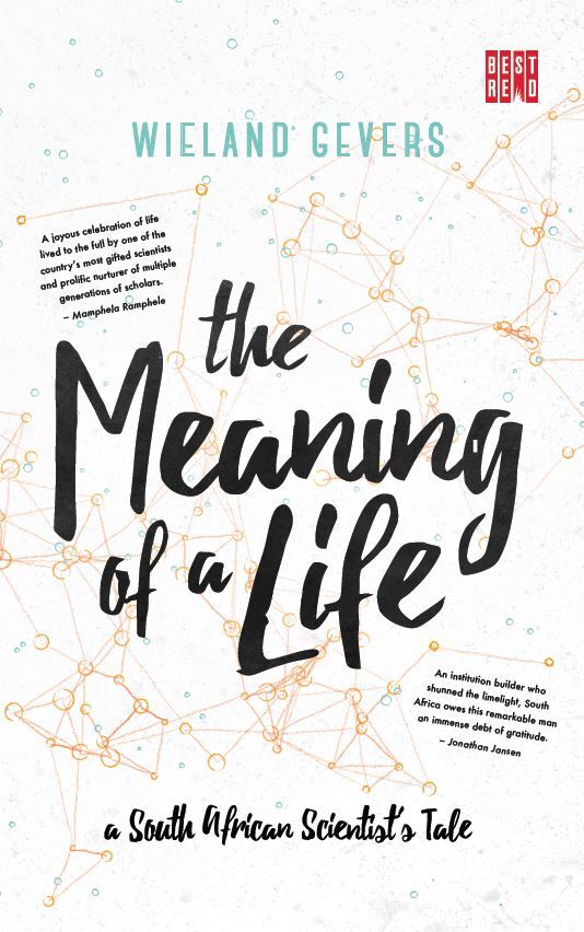 The meaning of a life: A South African scientist's tale