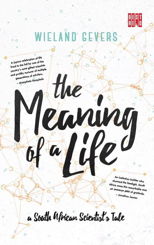 The meaning of a life: A South African scientist's tale
