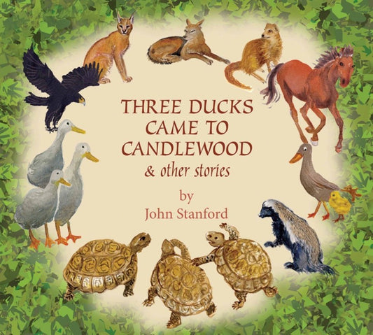 Three Ducks Came to Candlewood and other stories