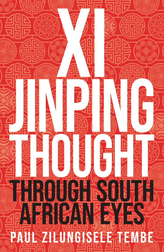 Xi Jinping Thought: Through South African Eyes