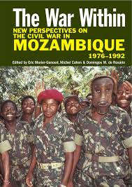 The War Within – New Perspectives on the Civil War in Mozambique, 1976–1992