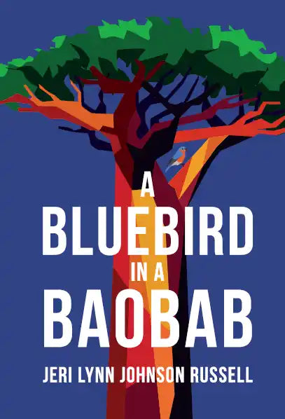 A Bluebird in a Baobab