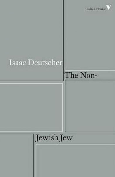 The Non-Jewish Jew: And Other Essays (Radical Thinkers)
