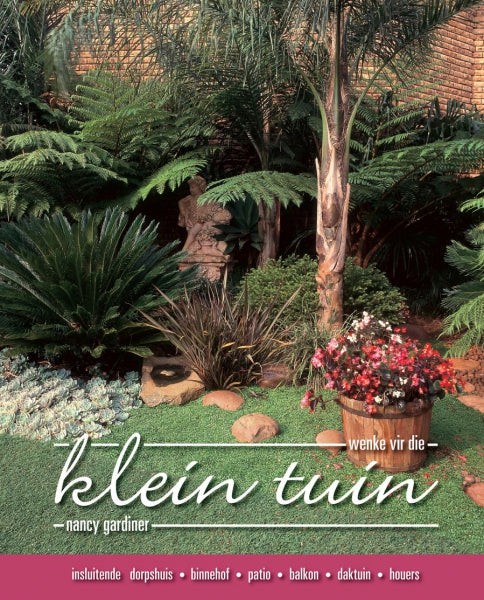 Wenke vir Die Klein Tuin