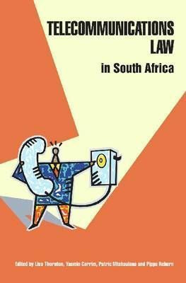 Telecommunications Law in South Africa