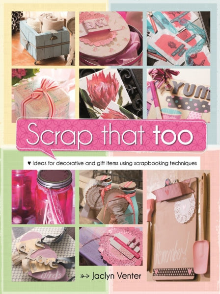 Scrap That Too